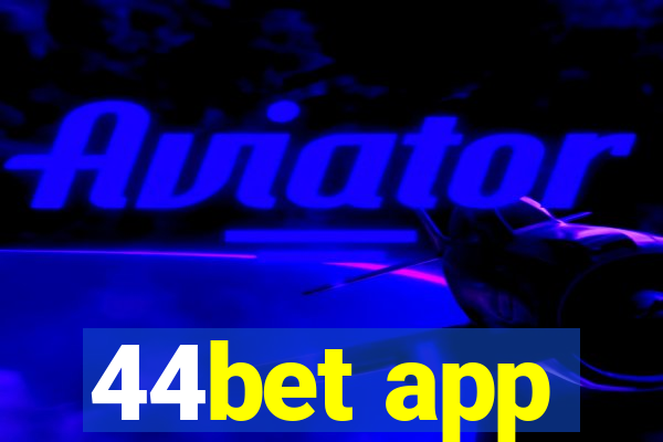 44bet app